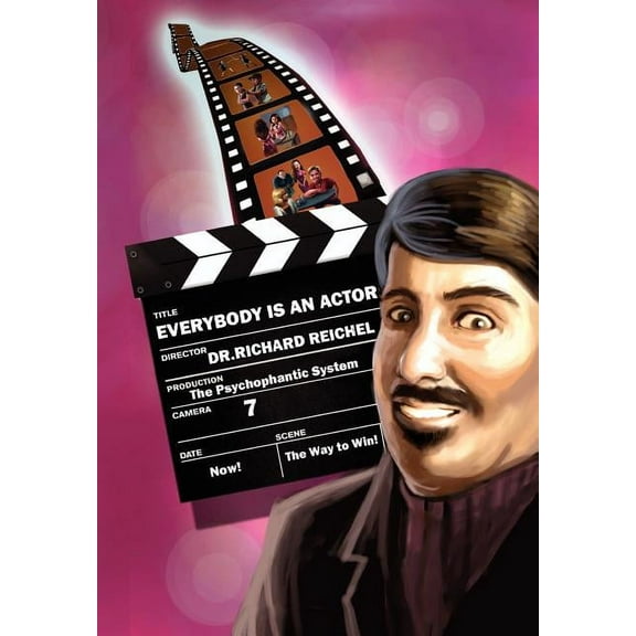 Everybody Is an Actor: The Psychophantic System (Hardcover)