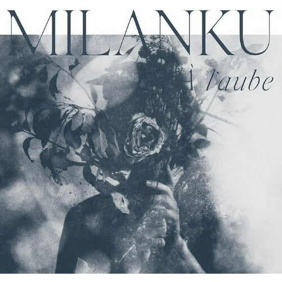 Milanku - L'aube - Music & Performance - CD