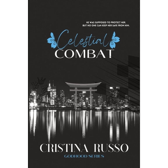 Godhood Celestial Combat: A Brother's Best-Friend, Mafia Dark Romance, Book 3, (Paperback)