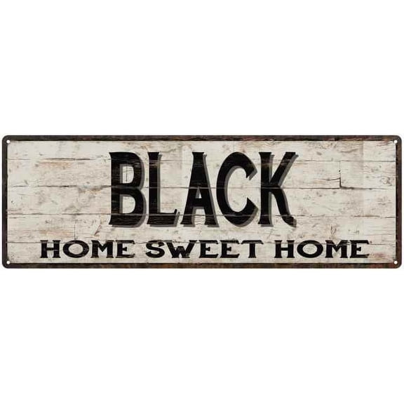 BLACK Rustic Home Sweet Home Sign Gift 6x18 Metal Decor 106180084160