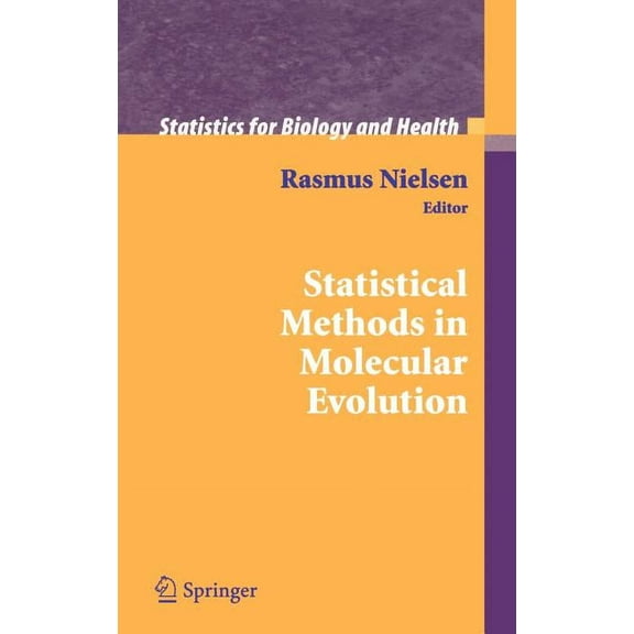 Statistics for Biology and Health Statistical Methods in Molecular Evolution, (Hardcover)