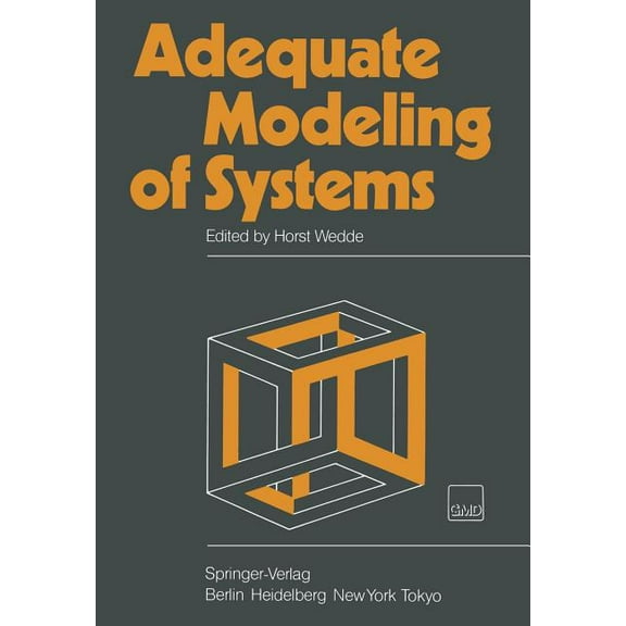 Adequate Modeling of Systems: Proceedings of the International Working Conference on Model Realism Held in Bad Honnef, F, (Paperback)