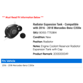 thumbnail image 2 of Radiator Expansion Tank - Compatible with 2016 - 2018 Mercedes-Benz C350e 2017, 2 of 2