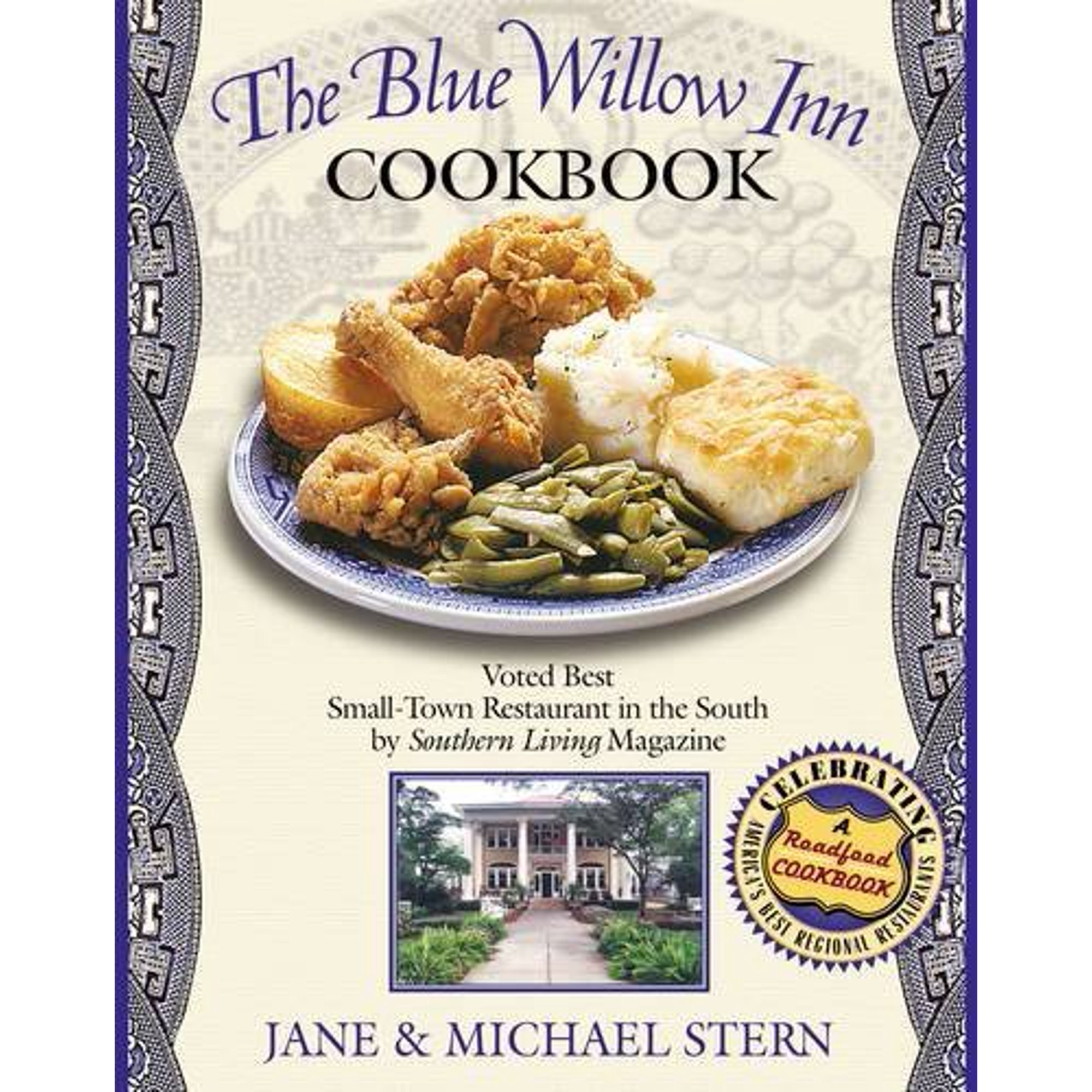 Louis and Billie Van Dyke's The Blue Willow Inn Cookbook