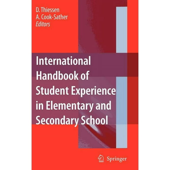 International Handbook of Student Experience in Elementary and Secondary School, (Hardcover)
