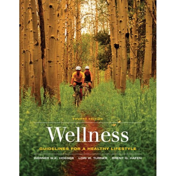 Pre-Owned Wellness: Guidelines for a Healthy Lifestyle (with Cengagenow, Infotrac 1-Semester Printed Access Card) (Paperback) 0495111120 9780495111122