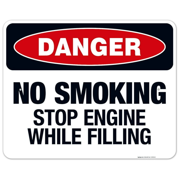 Danger No Smoking Stop Engine While Filling Sign, OSHA Danger Sign, 24x30 Aluminum
