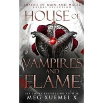 Shades of Ruin and Magic House of Vampires and Flame: A Dark Fantasy Romance, Book 1, (Paperback)