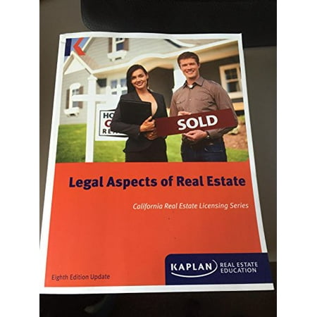 Legal Aspects of Real Estate California Real Estate Licensing Series Eighth Edition Update Kaplan Real Estate Education Pre-Owned Paperback 1475435010 9781475435016 William H. Pivar and Robert J