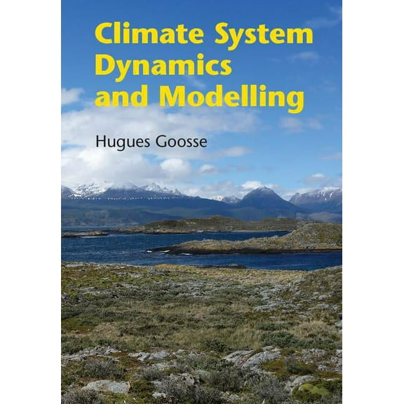 Climate System Dynamics and Modelling, (Paperback)