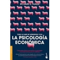 thumbnail image 1 of TODO LO QUE HE APRENDIDO CON LA PSICOLOGIA ECONOMICA EL ENCUENTRO ENTRE LA ECONOMIA Y LA PSICOLOGIA BOOKET PAIDOS RICHARD H. THALER, 1 of 1