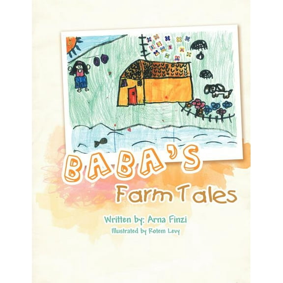 Baba's Farm Tales, (Paperback)
