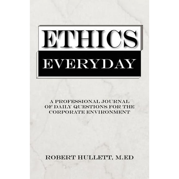 Ethics Everyday (Paperback)