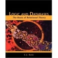 thumbnail image 1 of Pre-Owned Logic and Databases: The Roots of Relational Theory (Paperback) 1425122906 9781425122904, 1 of 1
