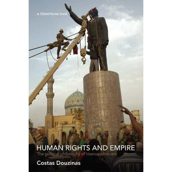 Human Rights and Empire: The Political Philosophy of Cosmopolitanism, (Paperback)