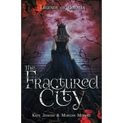 Legends of Coralia: The Fractured City (Paperback)
