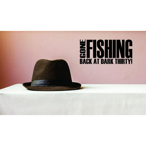 Unique Home Wall Stickers Gone Fishing Back At Dark Thirty Outdoor Decal Décor for Bedroom Living Room Nursery - Size: 10 In x 20 In