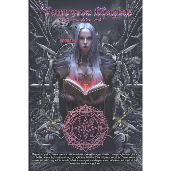 Vampyros Magicae: magia vampÃ­rica real, (Paperback)
