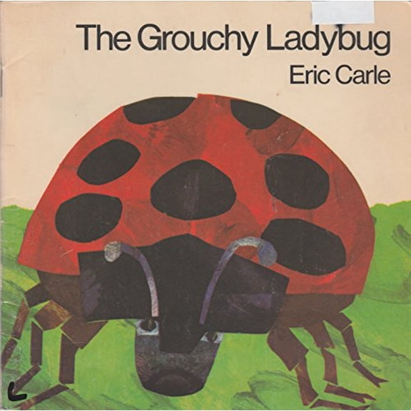 The Grouchy Ladybug by Eric Carle (Paperback)