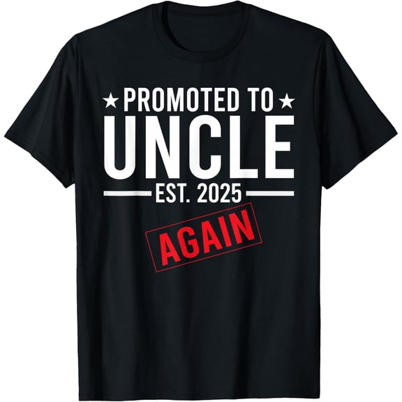 Playful Comfort Tee - Promoted To Uncle Again 2025 Baby Announcement Uncle T-Shirt