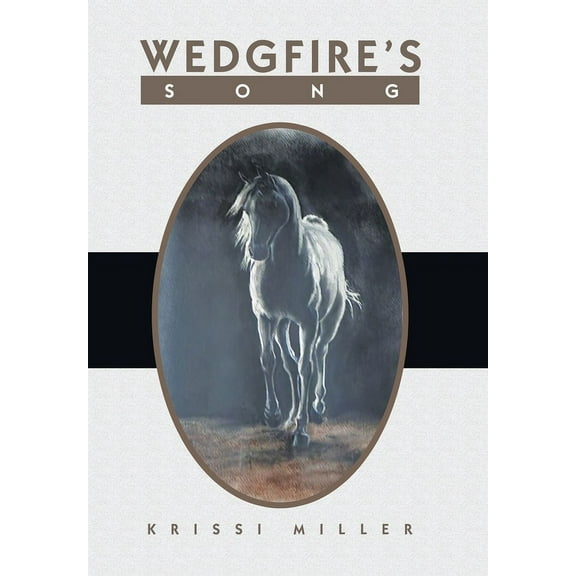 Wedgfire's Song, (Hardcover)