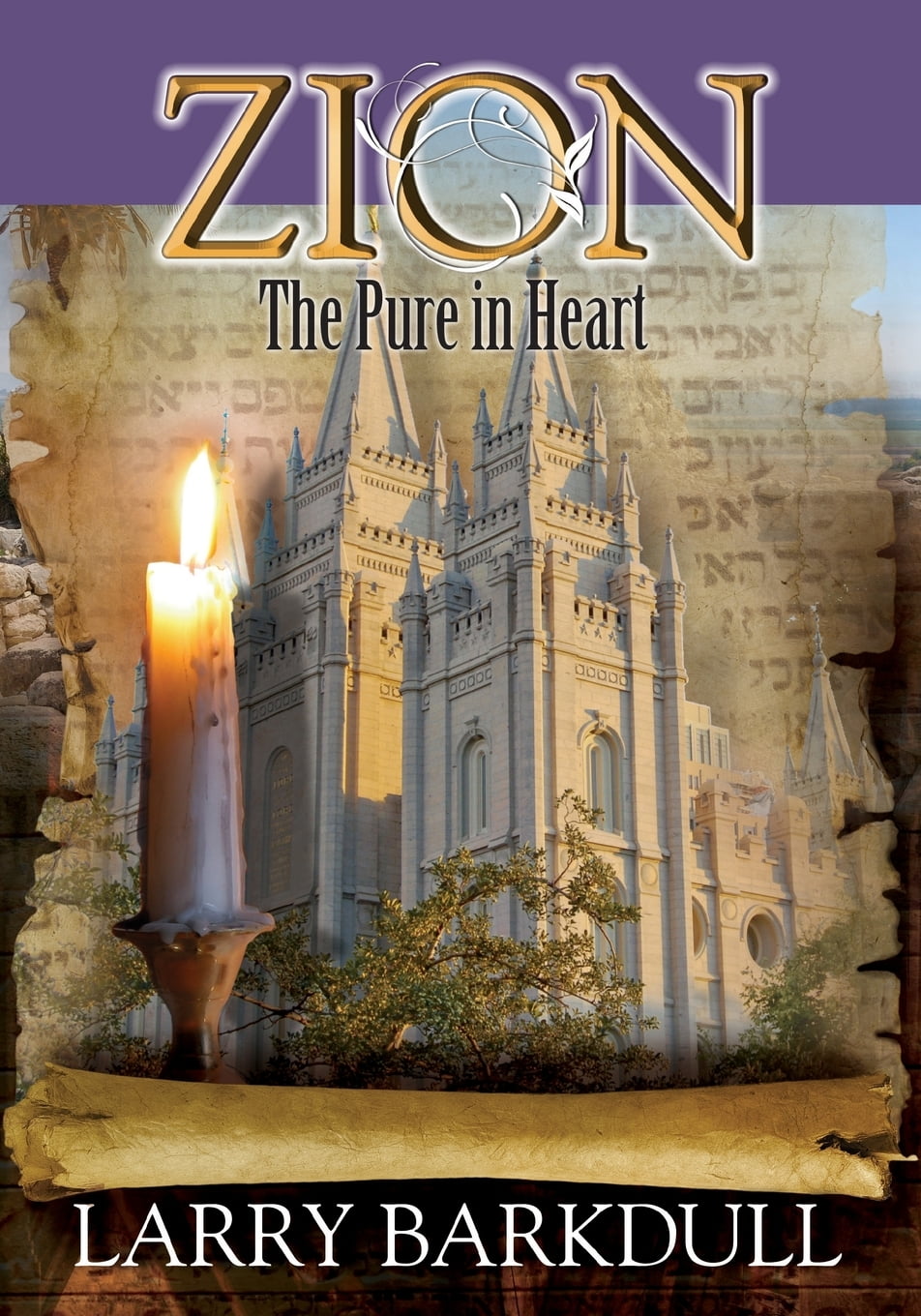 Pillars of Zion Zion The Pure In Heart (Book 5) (Paperback) Walmart