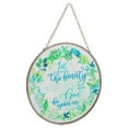 thumbnail image 2 of Let The Beauty Scripture Floral Green 6 x 6 Glass Sun Catcher With Suction Cup, 2 of 3
