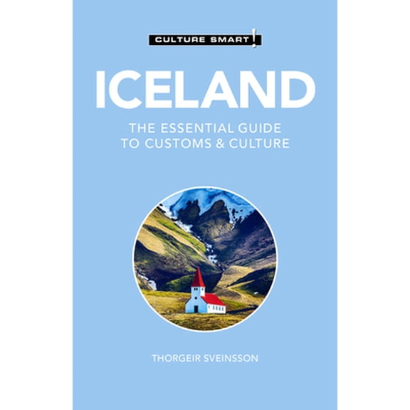 Pre-Owned Iceland - Culture Smart!: The Essential Guide to Customs & Culture (Paperback) 1787029042 9781787029040