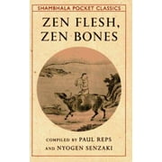 Zen Flesh, Zen Bones (Shambhala Pocket Classics), Used [Paperback]