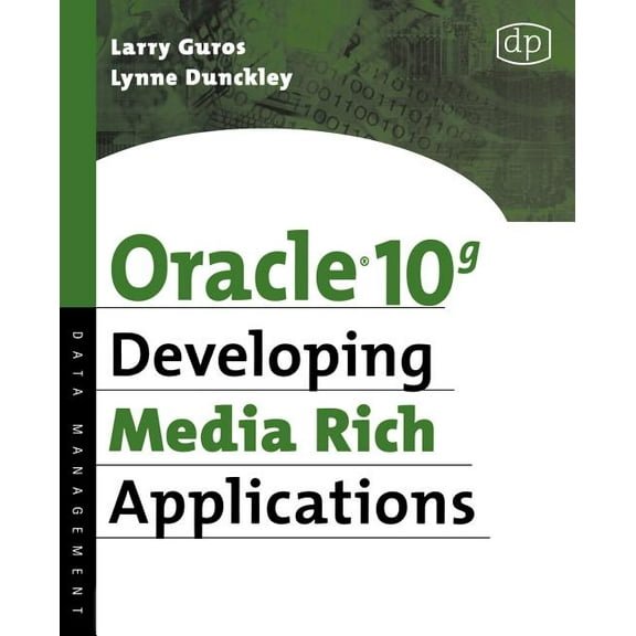Oracle 10g Developing Media Rich Applications (Paperback)