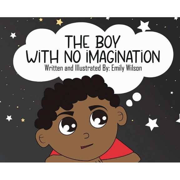 The Boy With No Imagination, (Hardcover)