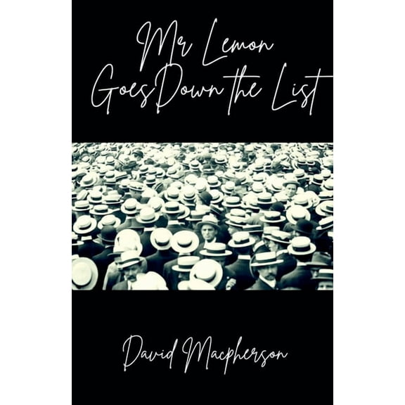Mr. Lemon Goes Down the List, (Paperback)