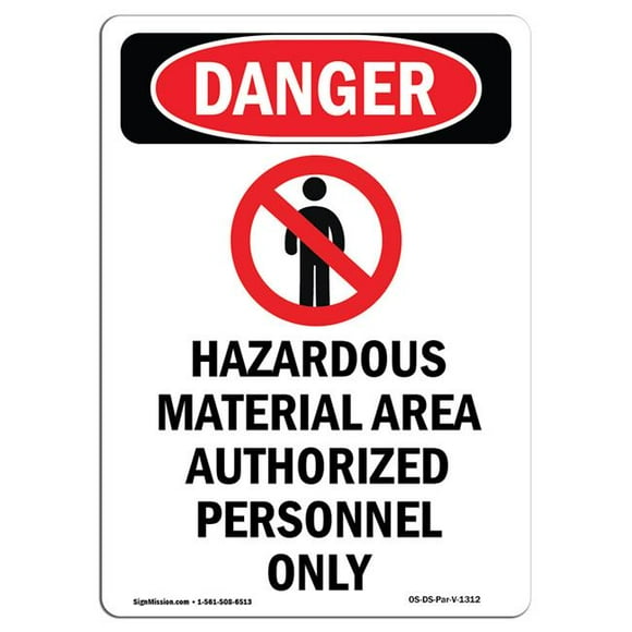SignMission OS-DS-D-57-V-1312 OSHA Danger Sign - Hazardous Material