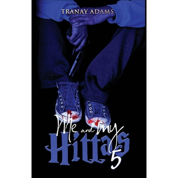 Me and My Hittas 5 (Paperback)