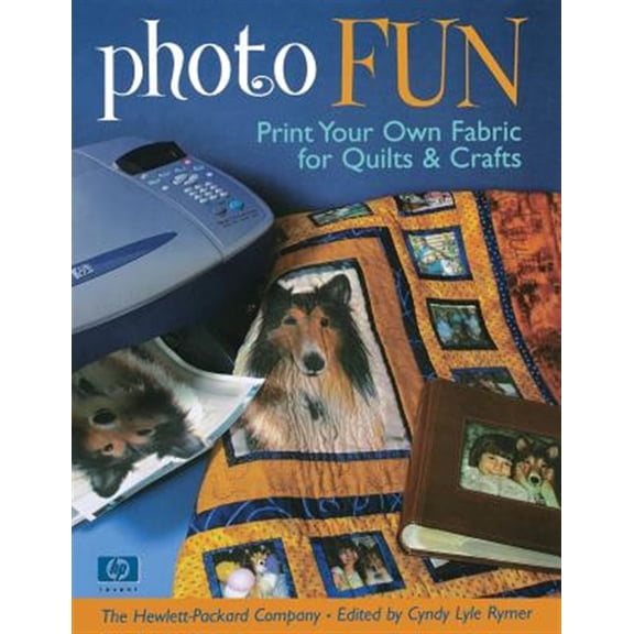 Pre-Owned Photo Fun: Print Your Own Fabric for Quilts & Crafts (Paperback) 1571202765 9781571202765