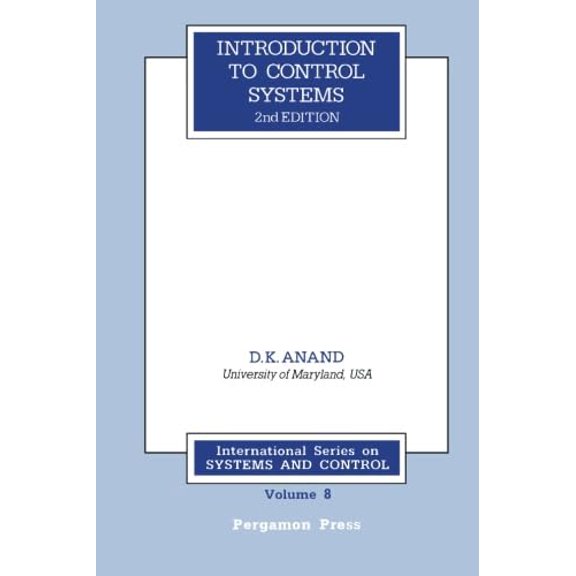 Pre-Owned Introduction to Control Systems, Second Edition (International Series on Systems and Control), 9780080300016, 0080300014, Paperback, 2 edition