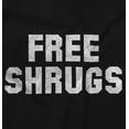 thumbnail image 2 of Free Shrugs Sarcastic Antisocial Gym Men's Graphic T Shirt Tees Brisco Brands L, 2 of 4