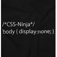 thumbnail image 2 of Funny Computer Coding Joke CSS Ninja Hoodie Sweatshirt Women Men Brisco Brands S, 2 of 6