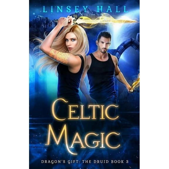 Dragon's Gift: The Druid: Celtic Magic (Paperback)