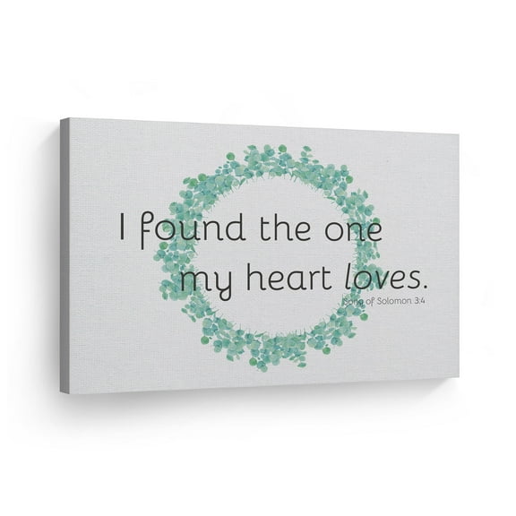 Smile Art Design I Found the One My Heart Loves Song of Solomon 3:4 Quote Wreath Background Scripture Wall Art Bible Verse Canvas Print Rustic Home Decor - Made in the USA- 30x40