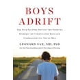 thumbnail image 1 of Pre-Owned Boys Adrift: The Five Factors Driving the Growing Epidemic of Unmotivated Boys and Underachieving Young Men Paperback, 1 of 2