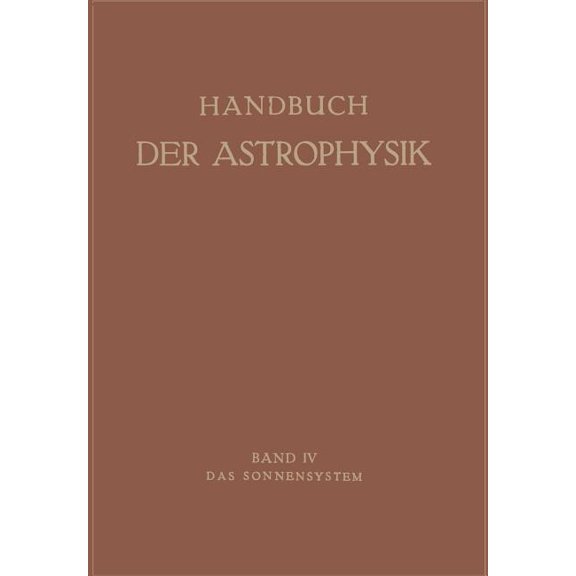 Handbuch Der Astrophysik Das Sonnensystem, Book 4, (Paperback)
