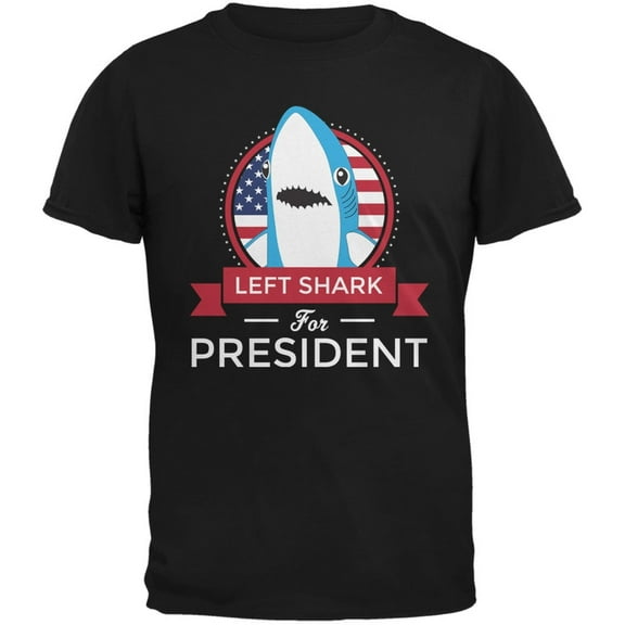 Left Shark for President Black Adult T-Shirt - 2X-Large