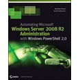 thumbnail image 1 of Pre-Owned Automating Microsoft Windows Server 2008 R2 with Windows PowerShell 2.0 (Paperback) 1118013867 9781118013861, 1 of 1