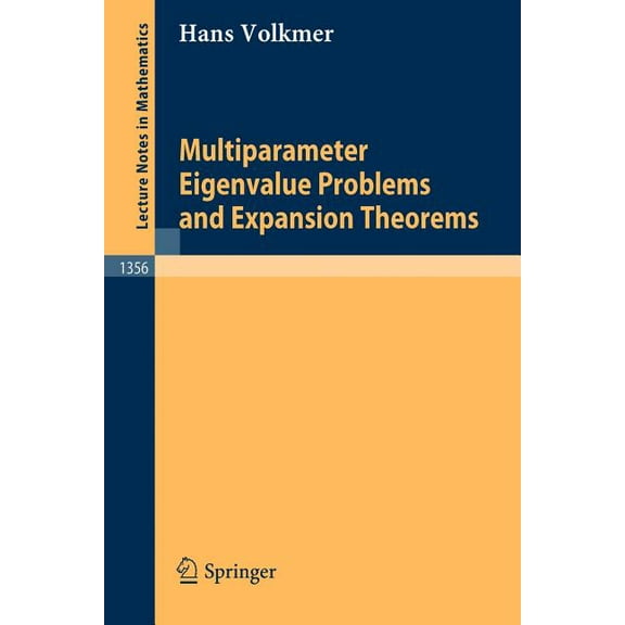 Lecture Notes in Mathematics Multiparameter Eigenvalue Problems and Expansion Theorems, Book 1356, (Paperback)