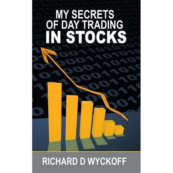 My Secrets Of Day Trading In Stocks (Hardcover)