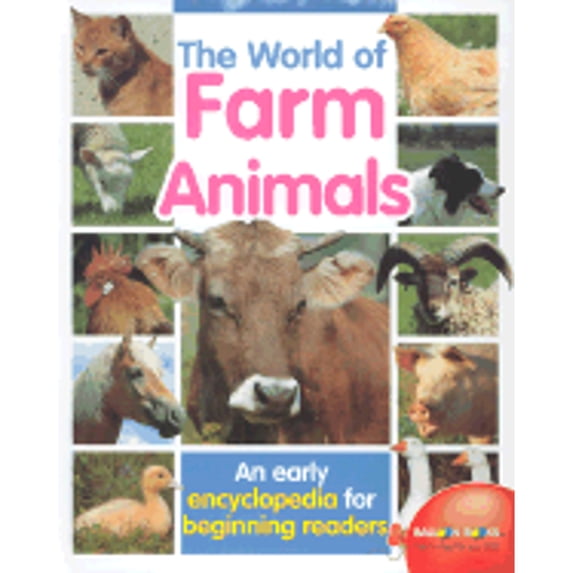 Pre-Owned The World of Farm Animals: An Early Encyclopedia for Beginning Readers (Hardcover) 0806984619 9780806984612