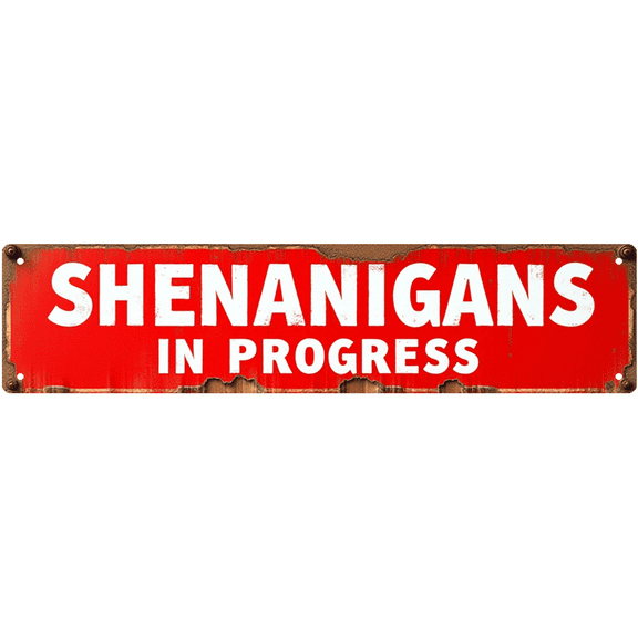 Vintage Shenanigans In Progress Tin Sign - 16x4 Inch - Ideal for Game Room, Bar, Man Cave Decor - Humorous Signs, Party Decor