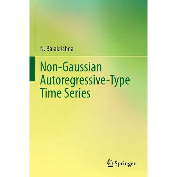 Non-Gaussian Autoregressive-Type Time Series, (Paperback)