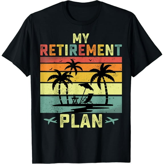 Exquisite and comfortable-Travel Is My Retirement Plan - Beach Travelling Lover Gifts T-Shirt